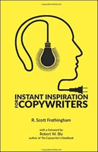«Моментальное вдохновение для копирайтеров», Р. Скотт Фротингхэм